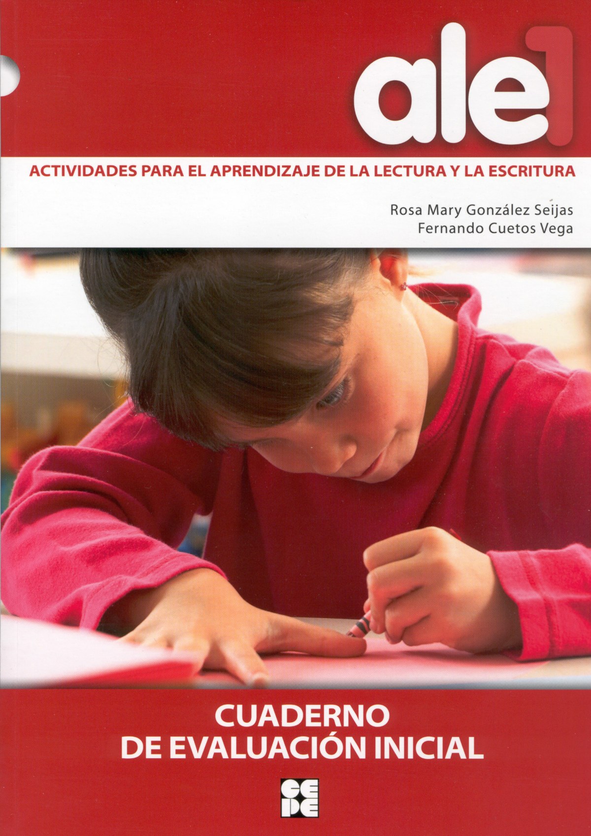 Ale1.actividades para el aprendizaje lectura y escritura - González Seijas, Rosa/Cuetos Vega, Fernando