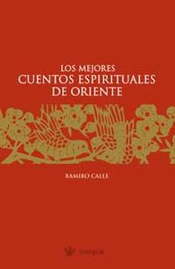 MEJORES CUENTOS ESPIRITUALES DE ORIENTE