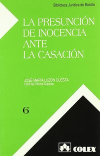 Presuncion de inocencia ante la casacion