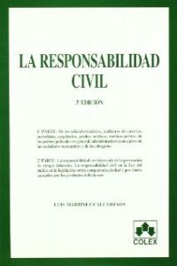 Responsabilidad civil, la 3� ed. 2004