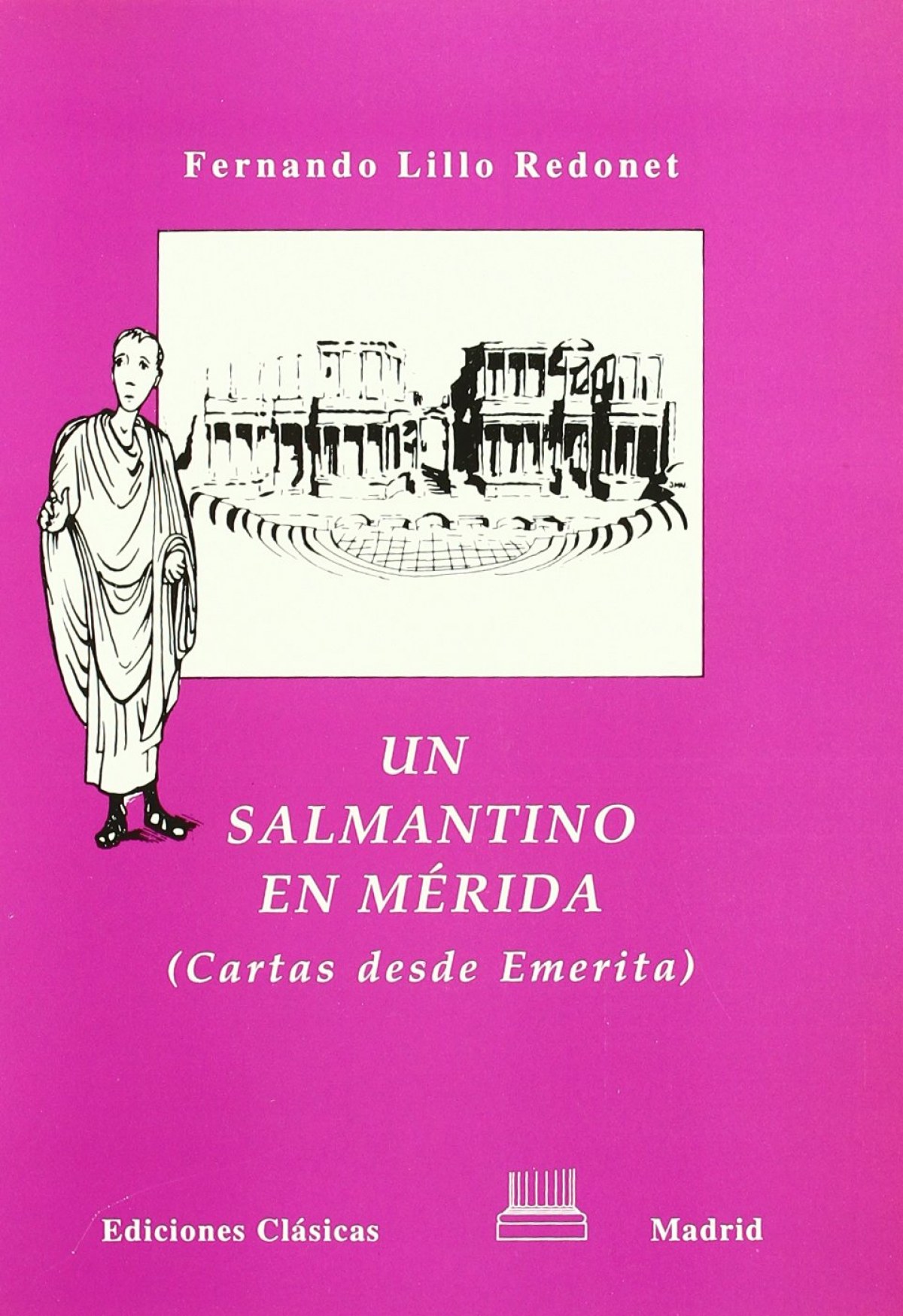 Un salmantino en Mérida - Lillo Redonet, Fernando