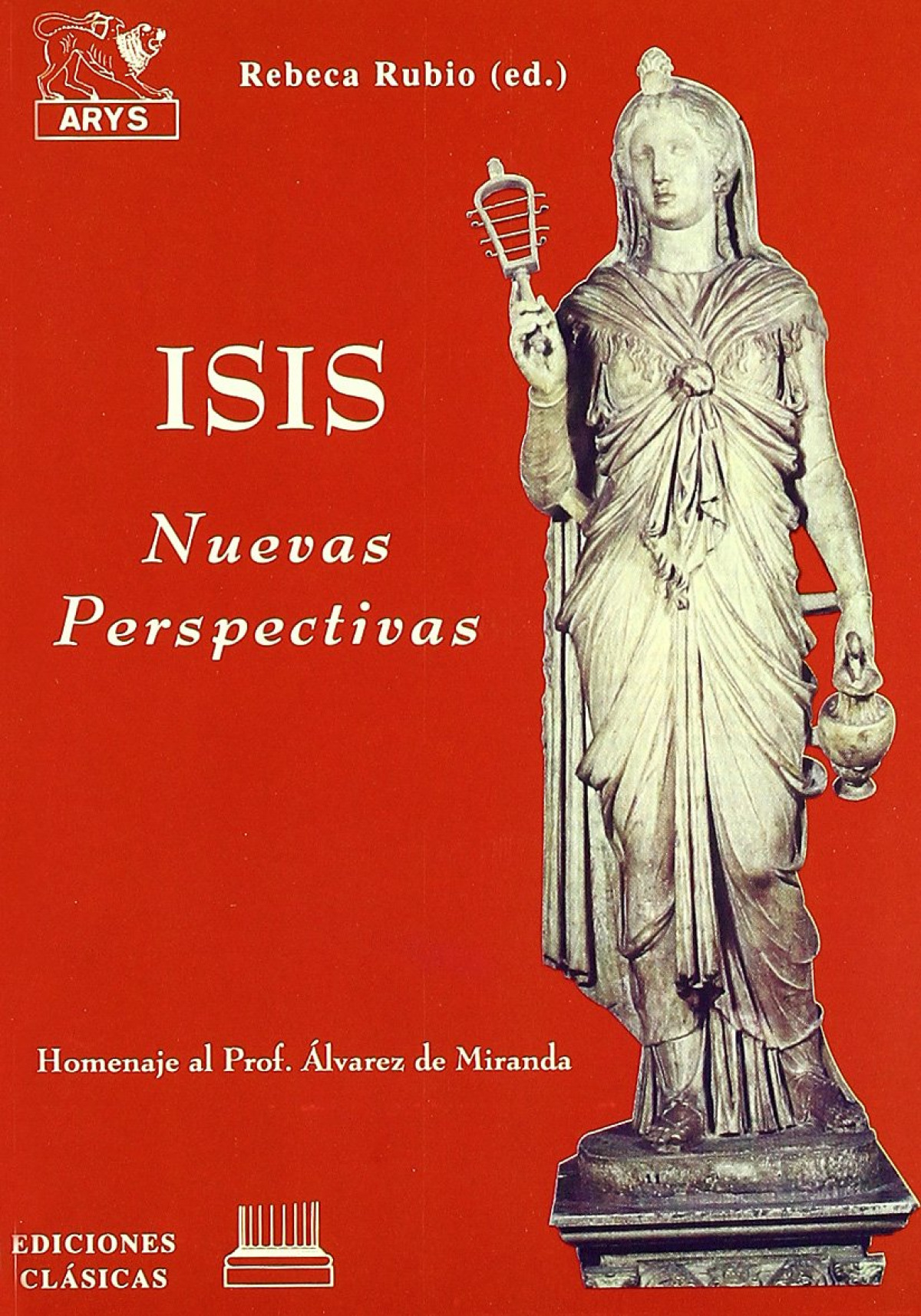 Isis, nuevas perspectivas - Rubio, Rebeca
