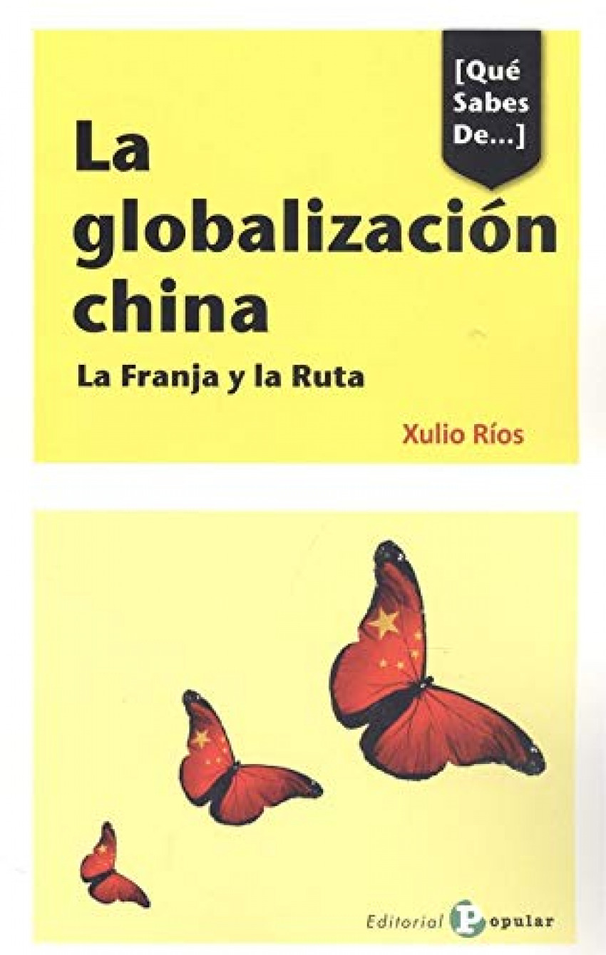 LA GLOBALIZACIÓN CHINA - Rios, Xulio