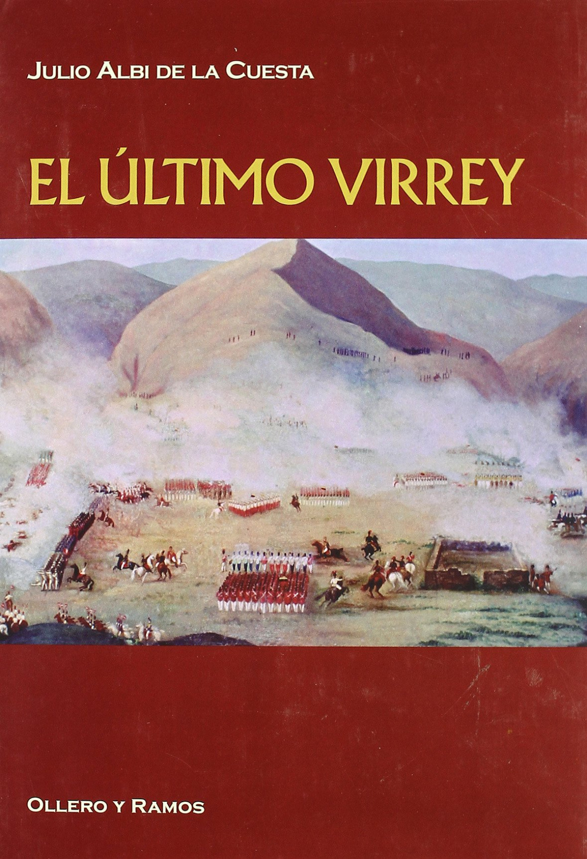 Ultimo virrey, el - Albi De La Cuesta, Julio