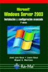 MICROSOFT WINDOWS SERVER 2003. INSTALACION Y CONFIGURACION AVANZADA. 2� EDICION