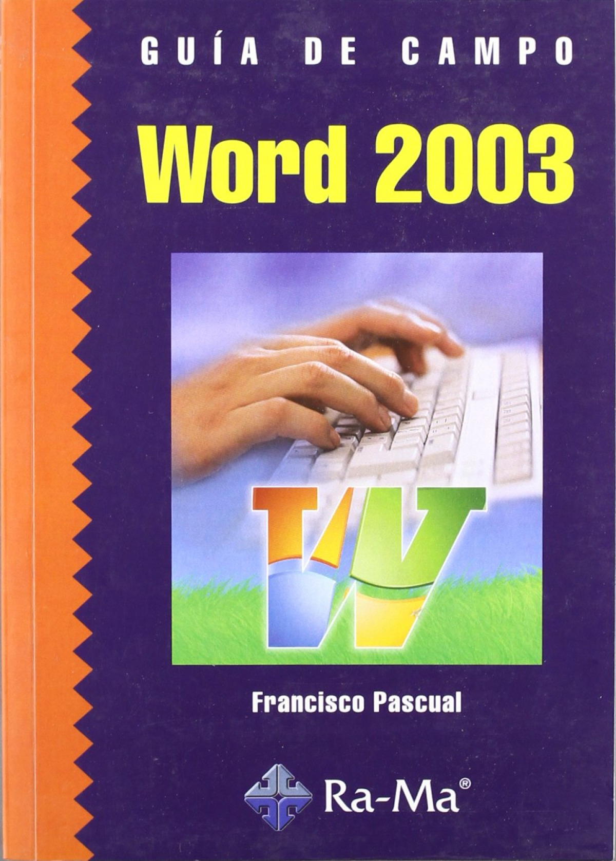 Word 2003.(guia de campo) - Pascual, Francisco