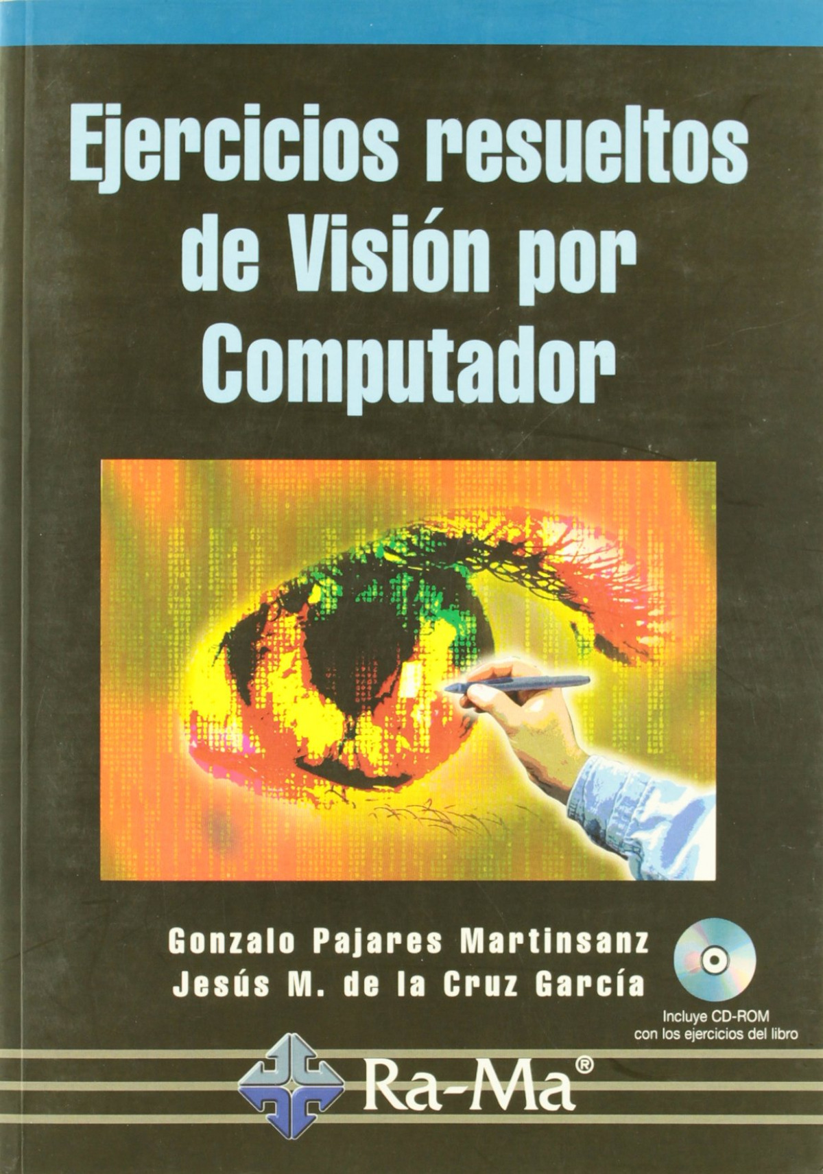 Ejercicios resueltos de vision por computador - Pajares, Gonzalo