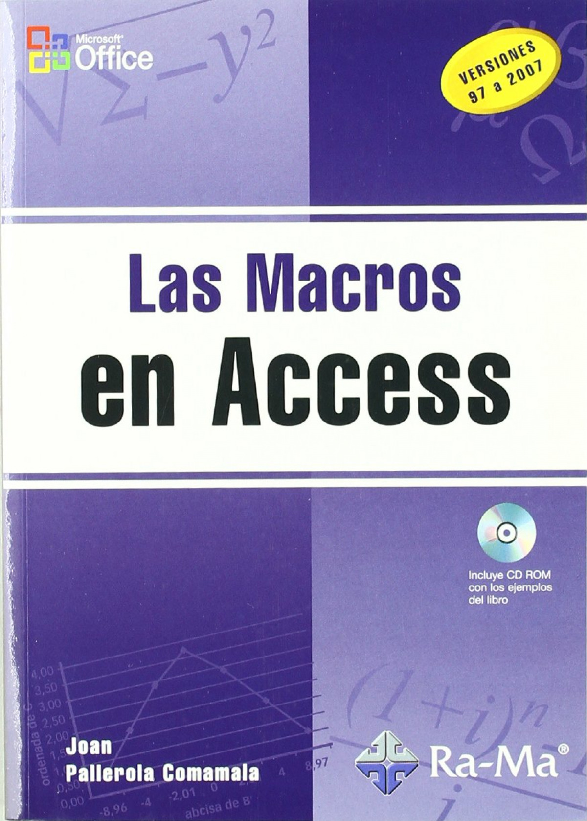 Macros en access (+cd) (vers.97 a 2007) - Pallerola Comamala, Joan