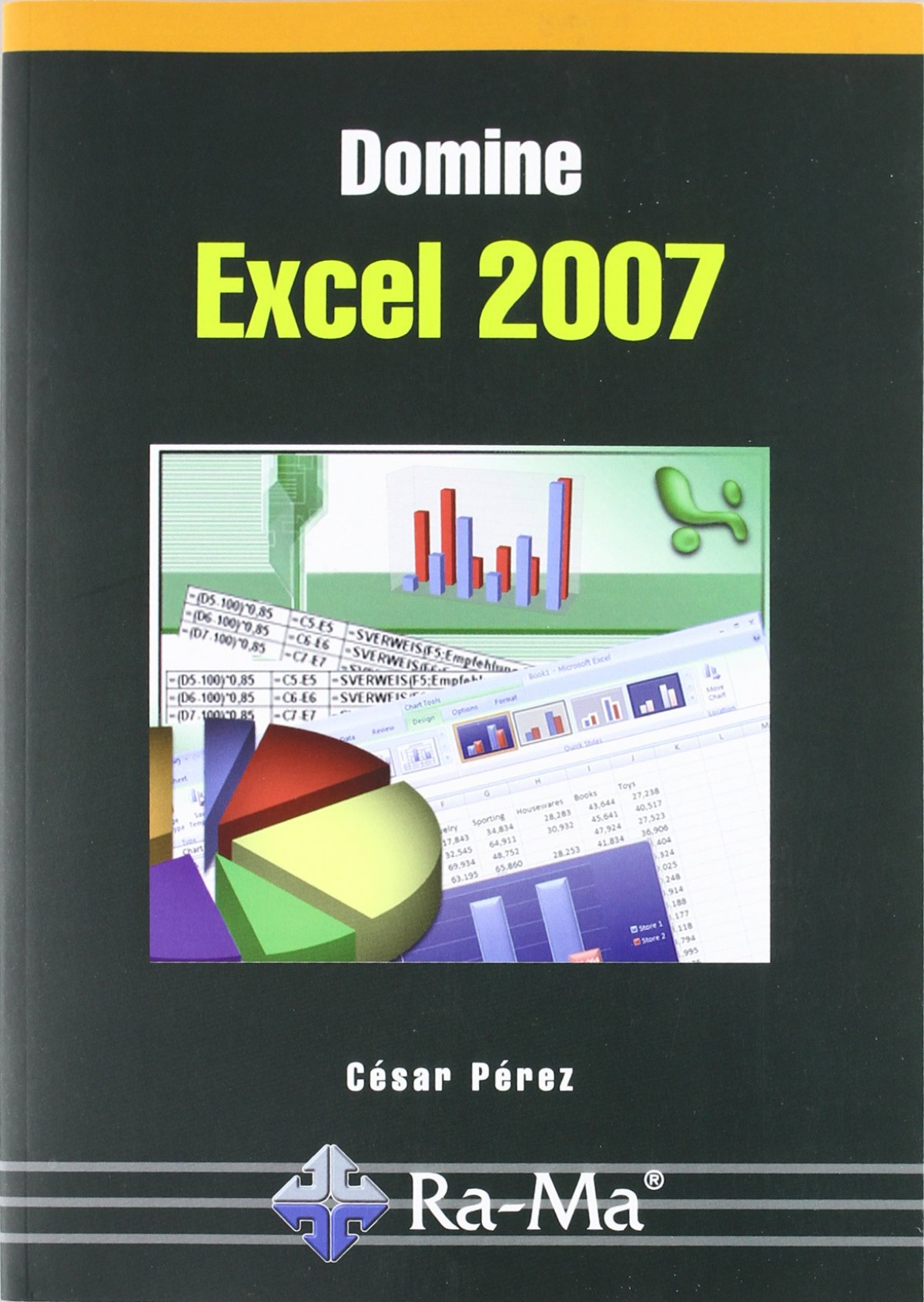 Domine excel 2007 - Perez, Cesar