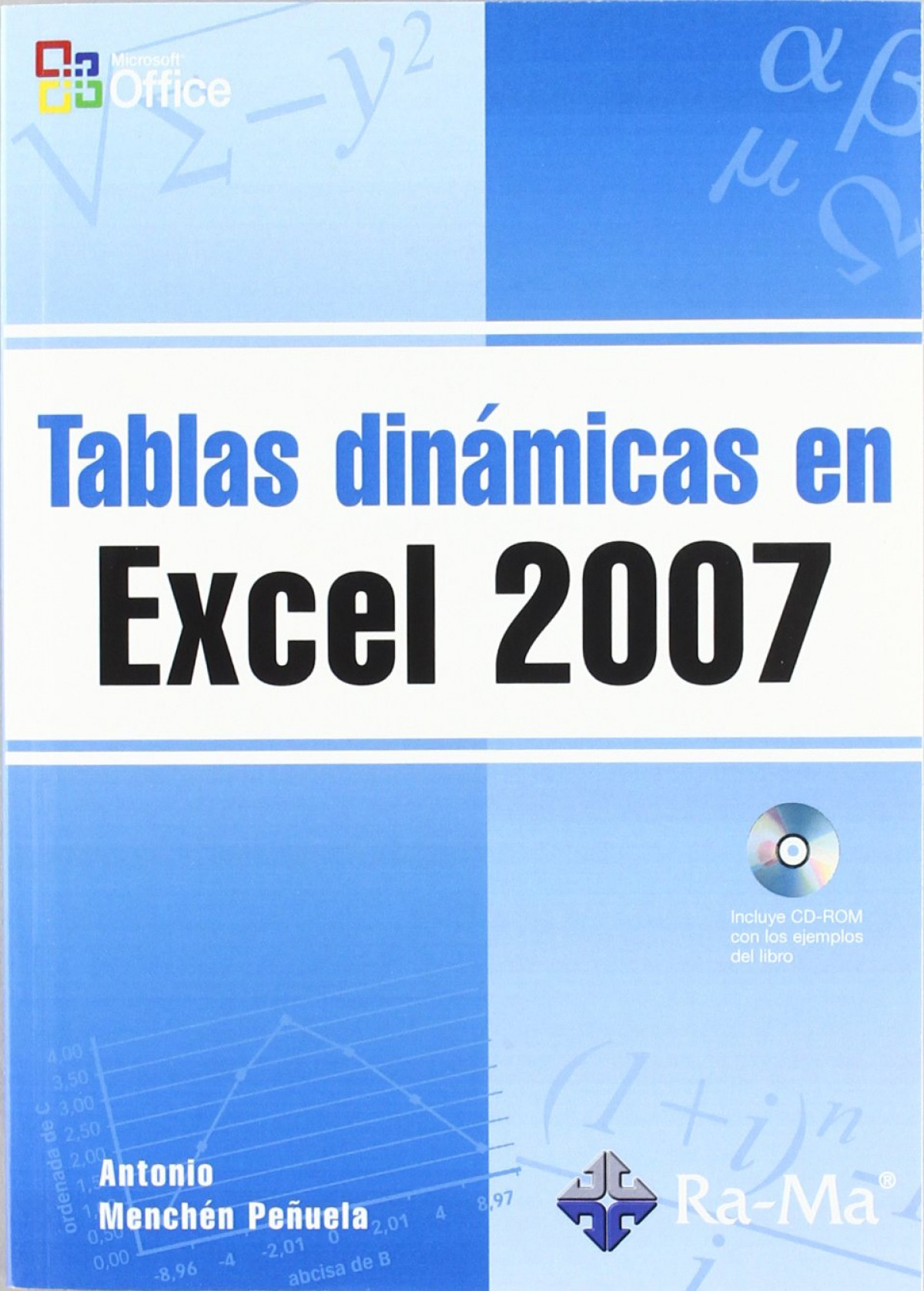 Tablas dinamicas en excel 2007 (+cd) - Menchen Peñuela, Antonio