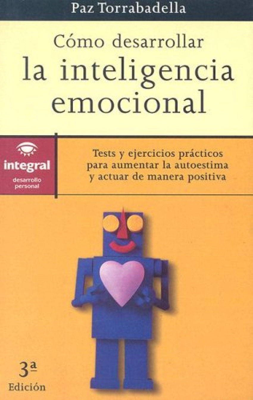 Como desarrollar la inteligencia emocional - Torrabadella, Paz