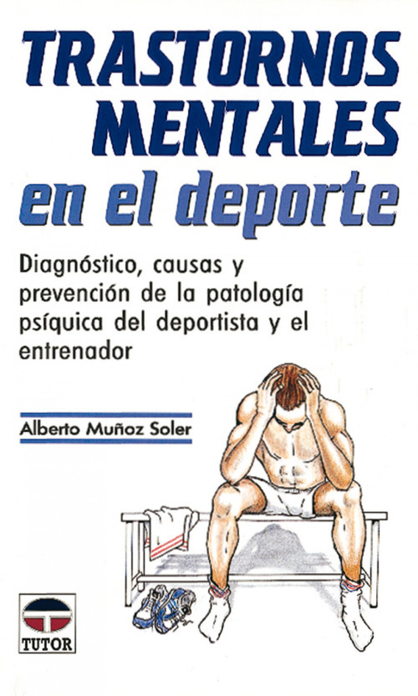 Trastornos mentales en el deporte - Muñoz Soler, Alberto