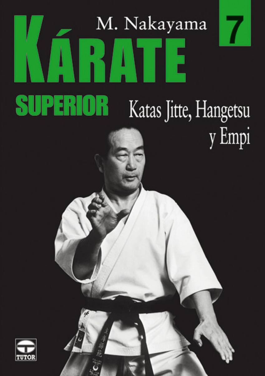 7.Karate superior. Katas jitte, hangetsu y empi - Nakayama, Masatoshi