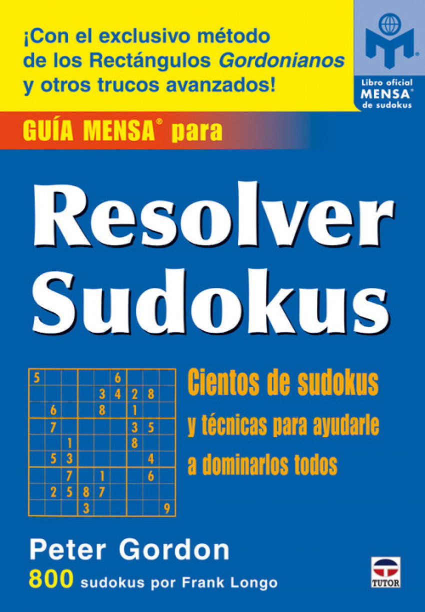 Guia mensa para resolver sudokus - Gordon, Peter/Longo, Frank
