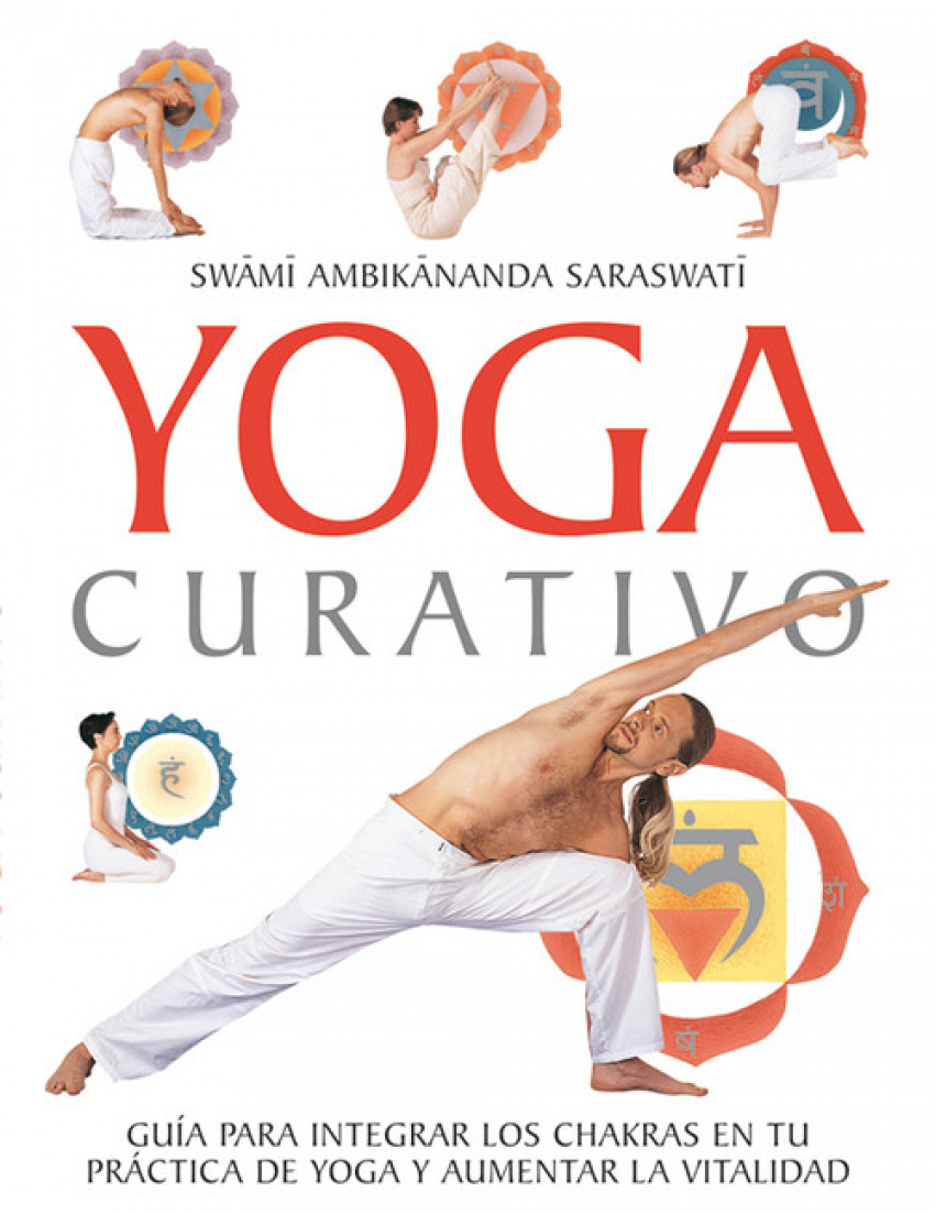Yoga curativo - Ambikananda Sarasvati, Svami