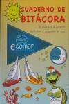 CUADERNO DE BITACORA 2008 GUIA PARA CONOCER, DISFRUTAR MAR