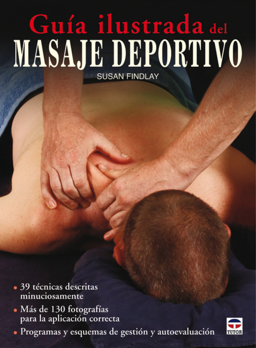 Guía ilustrada del masaje deportivo - Finlay, Susan