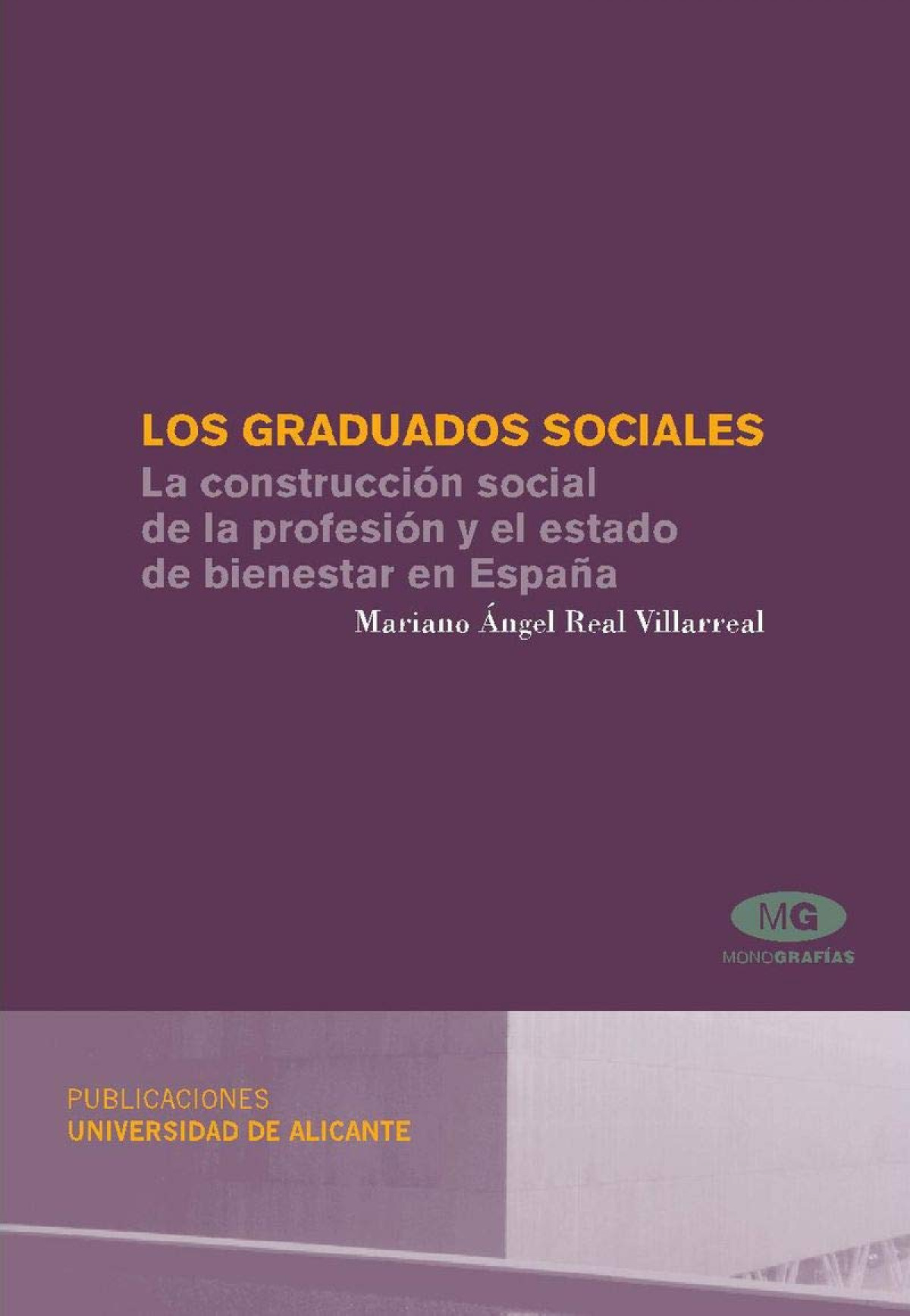 Los  graduados  sociales.  La  construcción  social  de  la  profesi