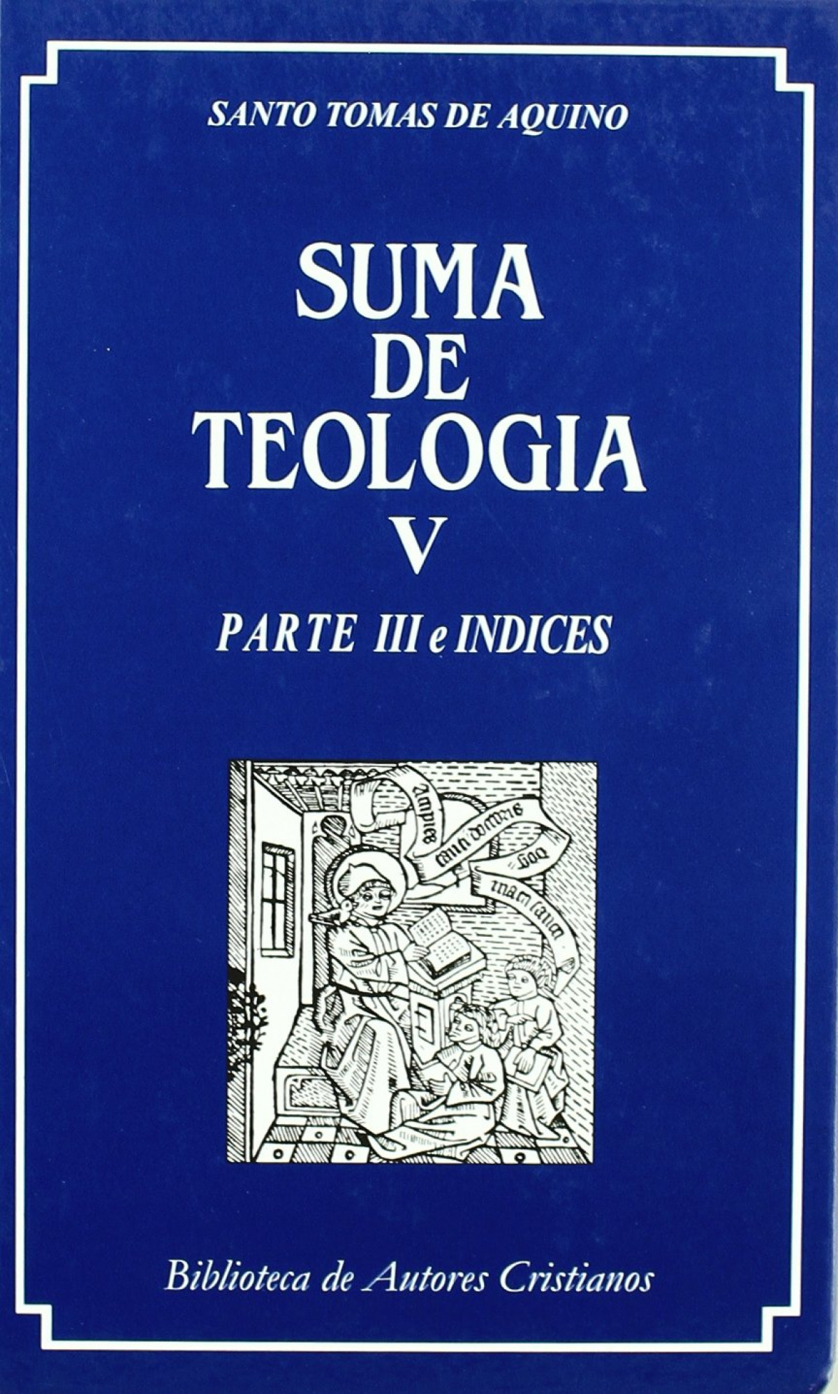 Suma de Teología V Parte III e Indices - Santo Tomas De Aquino