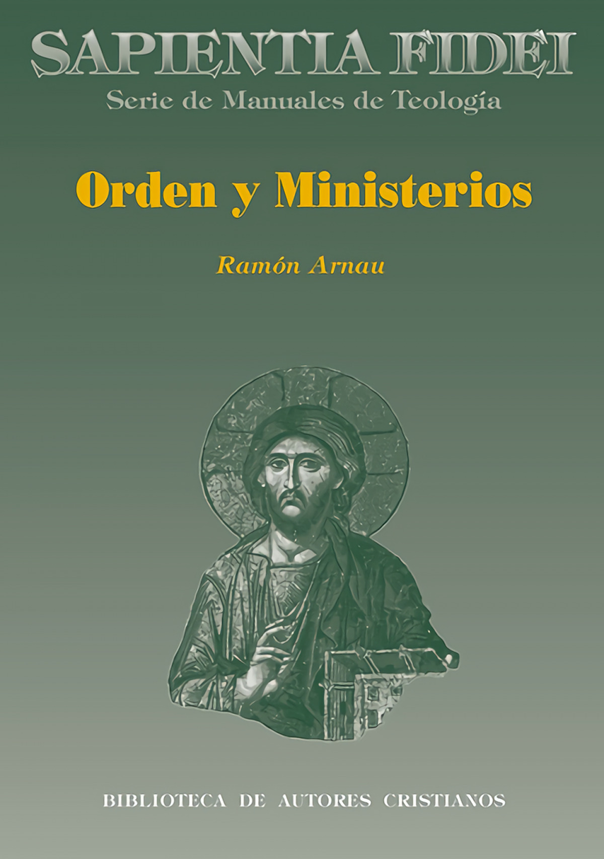 Orden y ministerios - Arnau-garcia, Ramón