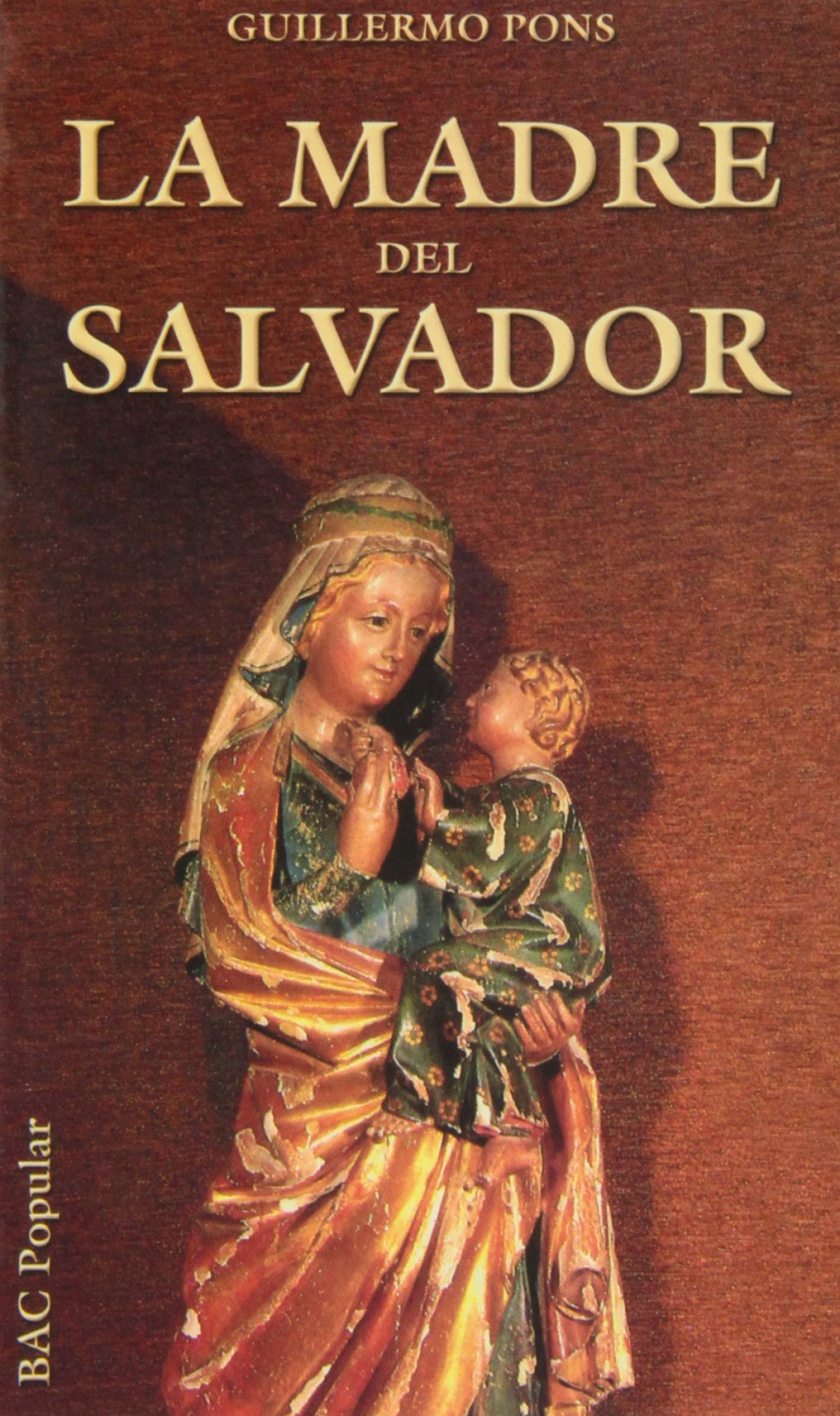 La madre del salvador - Pons, Guillermo