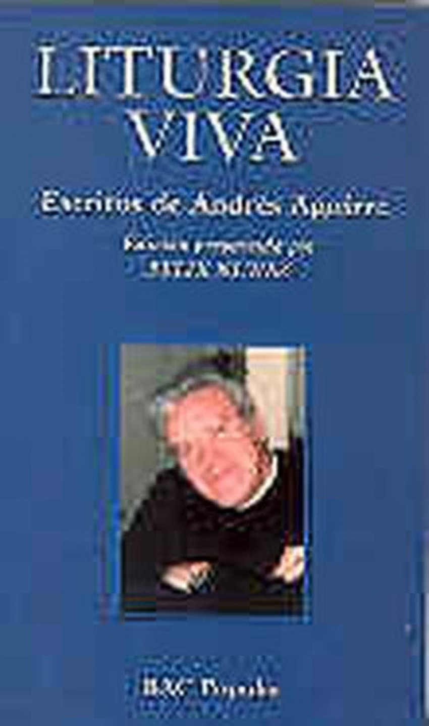 Liturgia viva.Escritos de Andrés Aguirre - Aguirre, Andrés