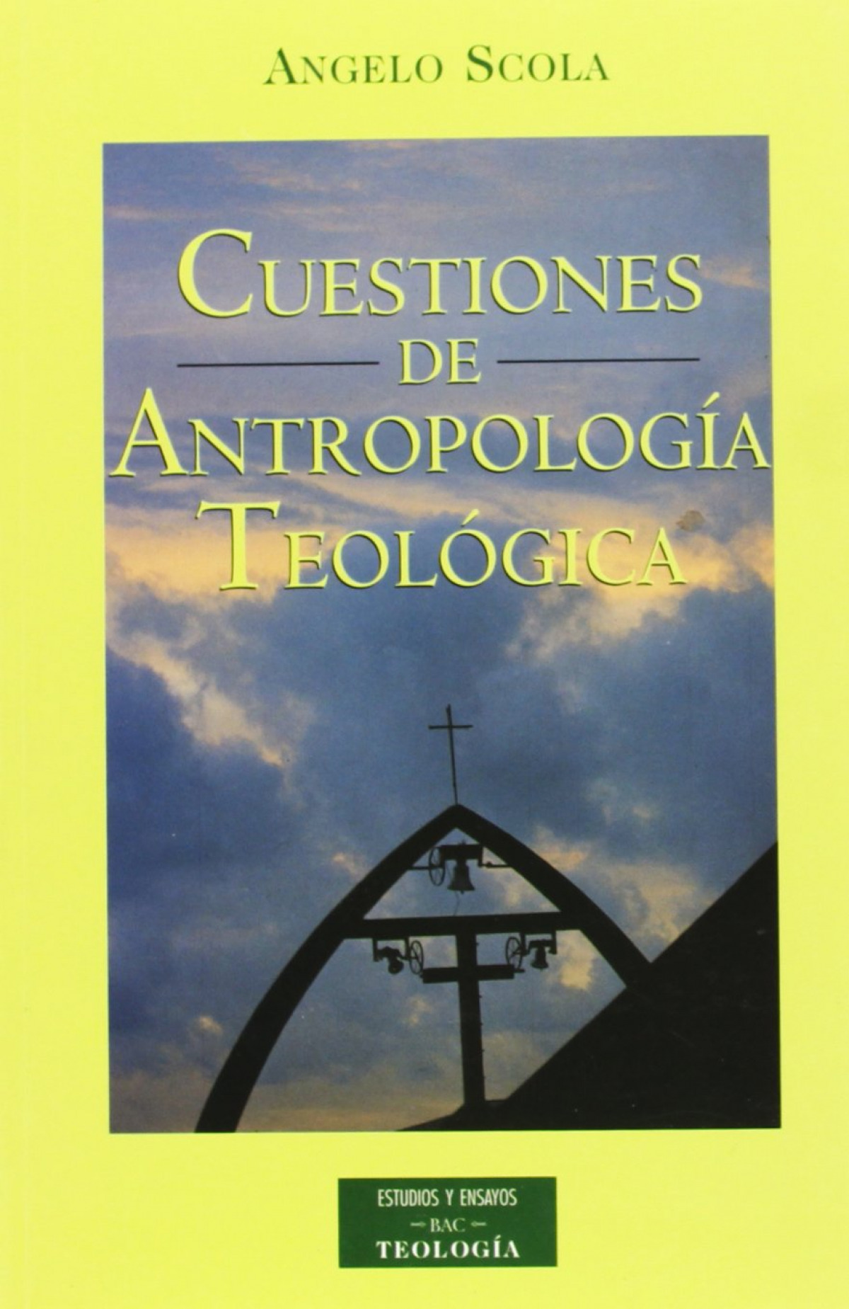 Cuestiones de antropología teológica - Scola, Angelo