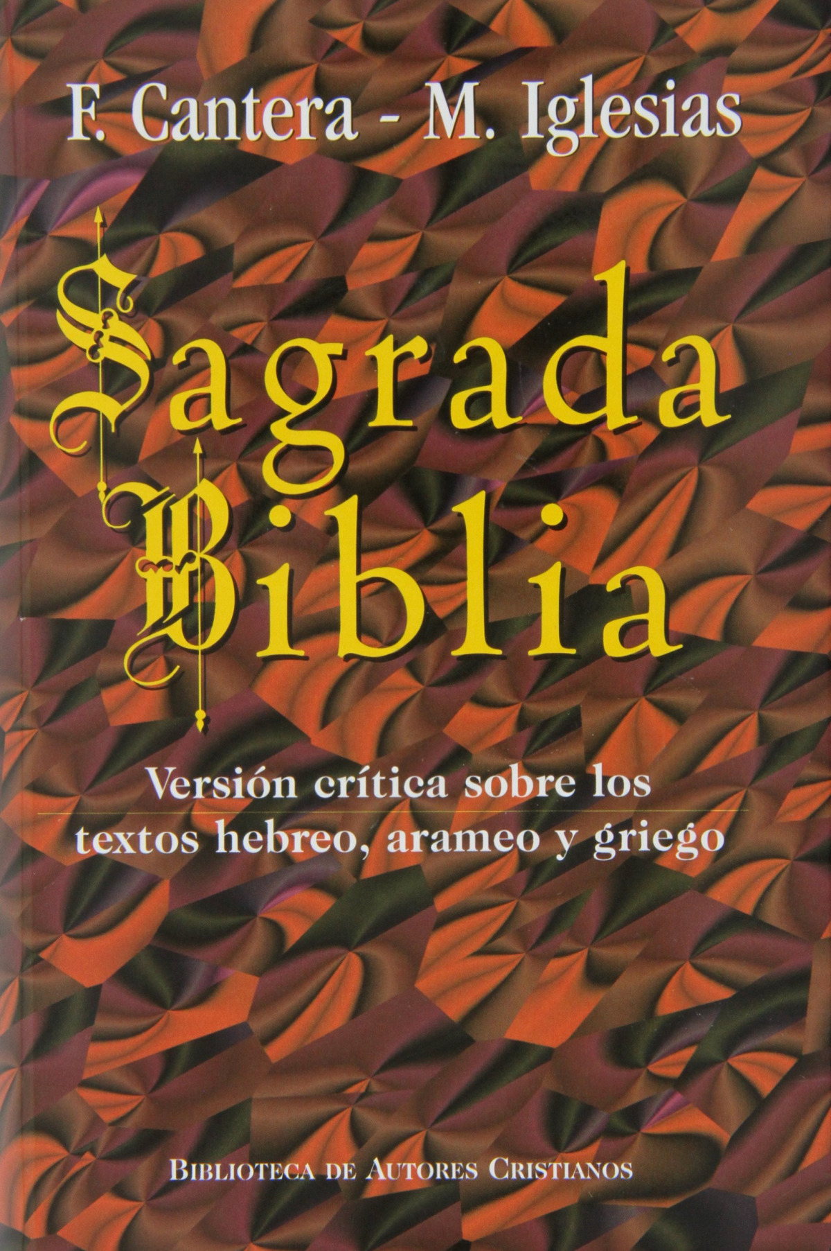 Sagrada Biblia (Cantera-Iglesias) - Varios autores