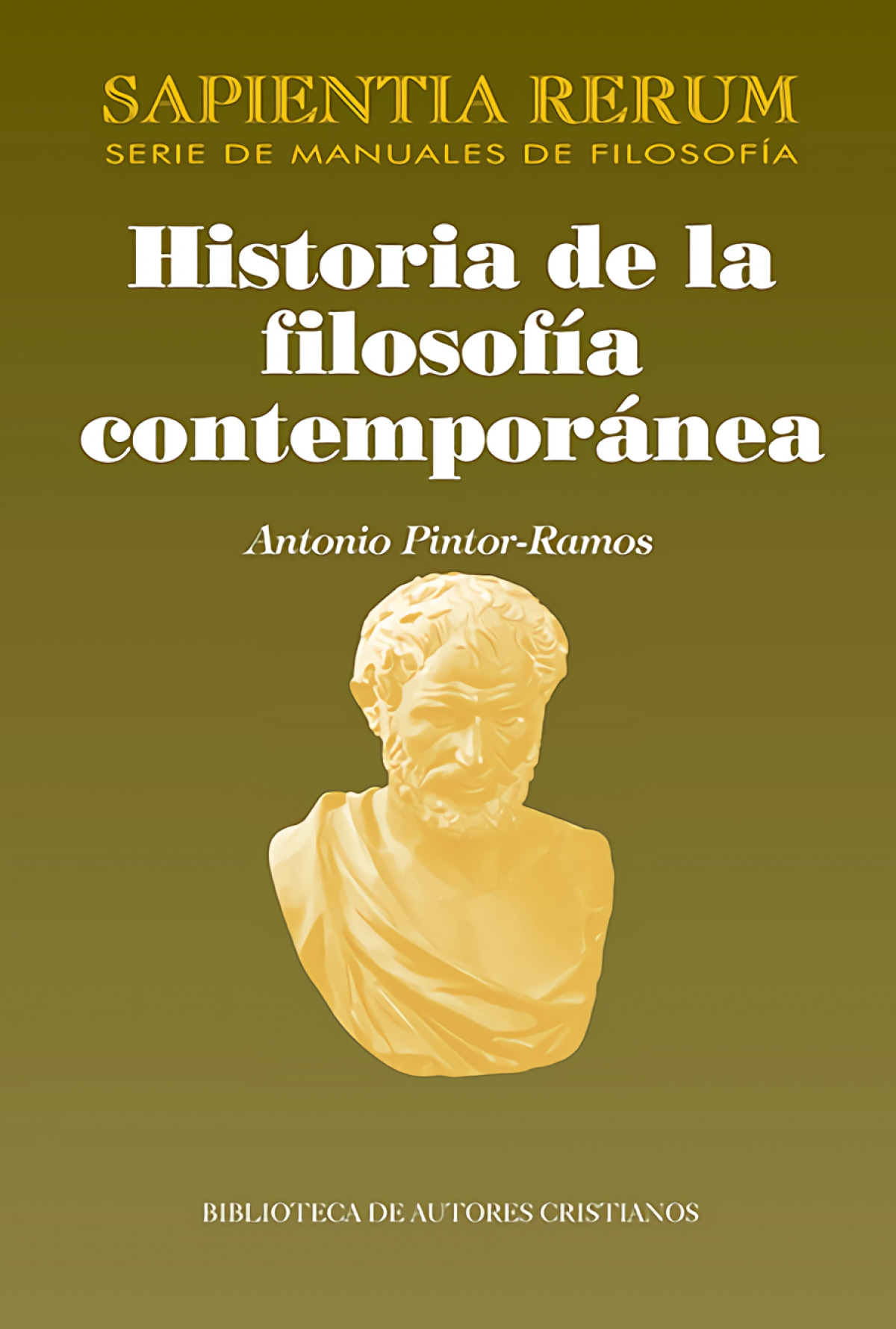 Historia filosofía contemporánea - Pintor-ramos, Antonio