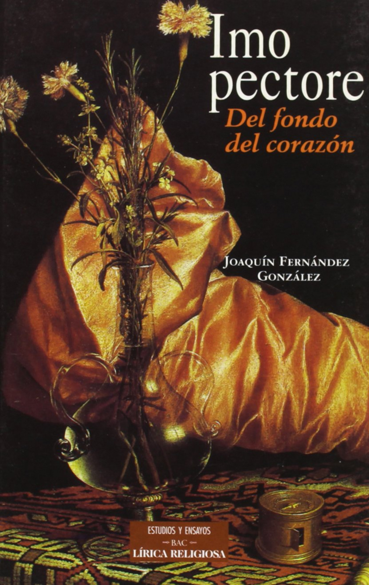 Imo pectore - Fernández González, Joaquín