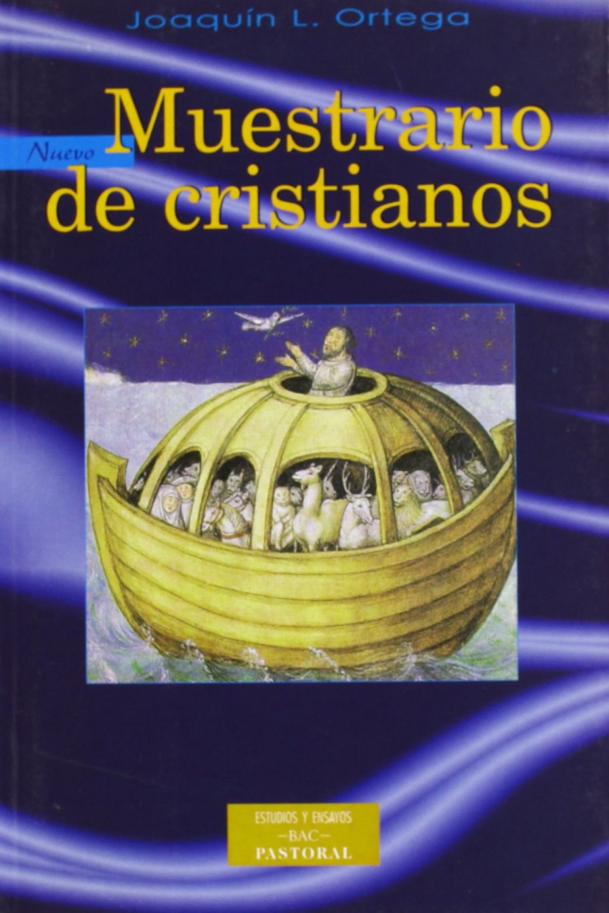 Nuevo muestrario de cristianos - Ortega, Joaquin L.