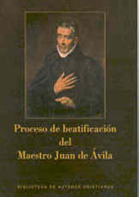 Proceso de beatificación del maestro juan de Ávila