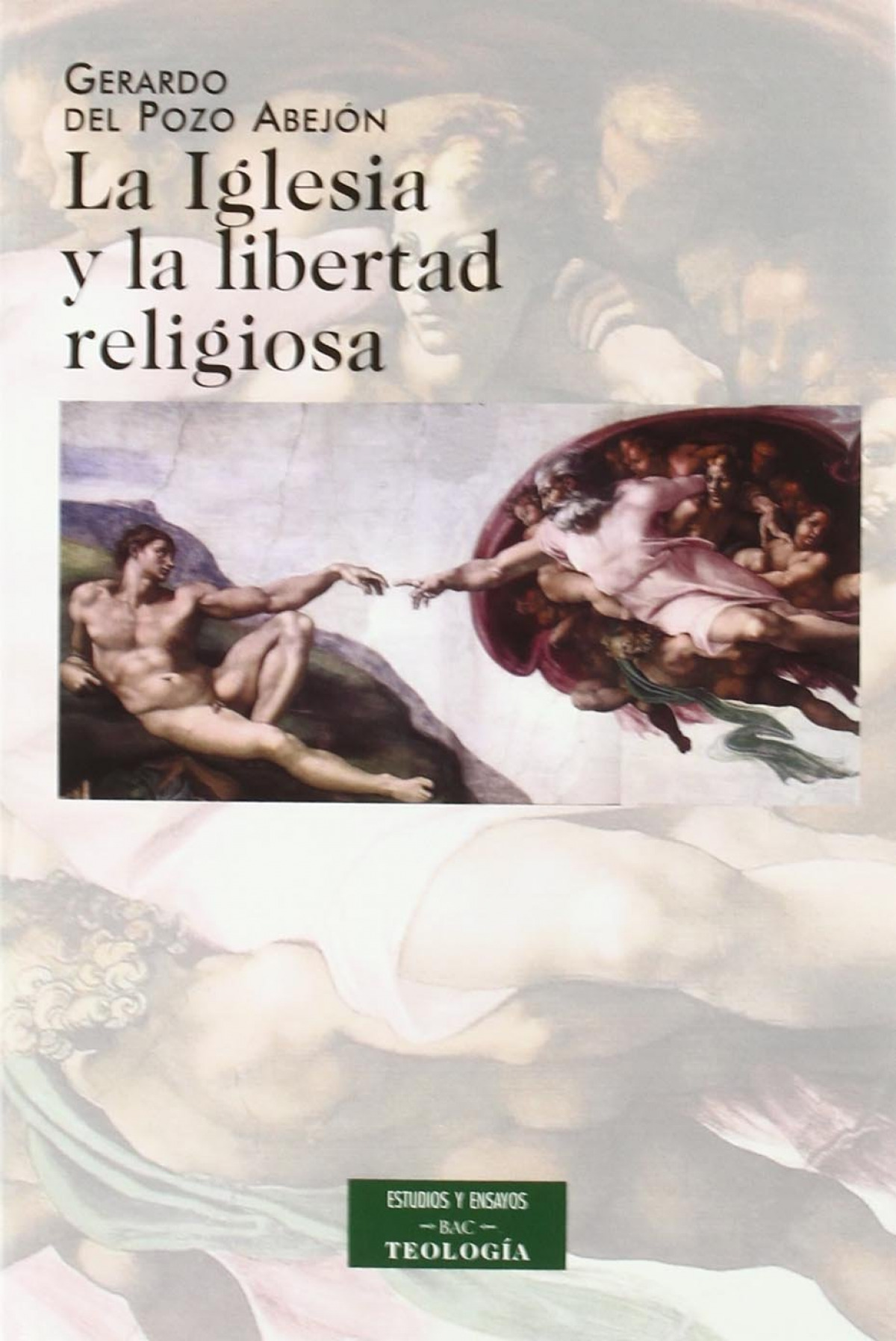 Iglesia y libertad religiosa - Pozo Abejón, Gerardo