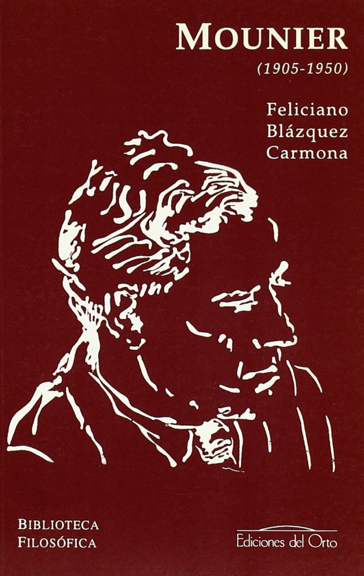 Emmanuel Mounier (1905-1950) - Blázquez, Feliciano