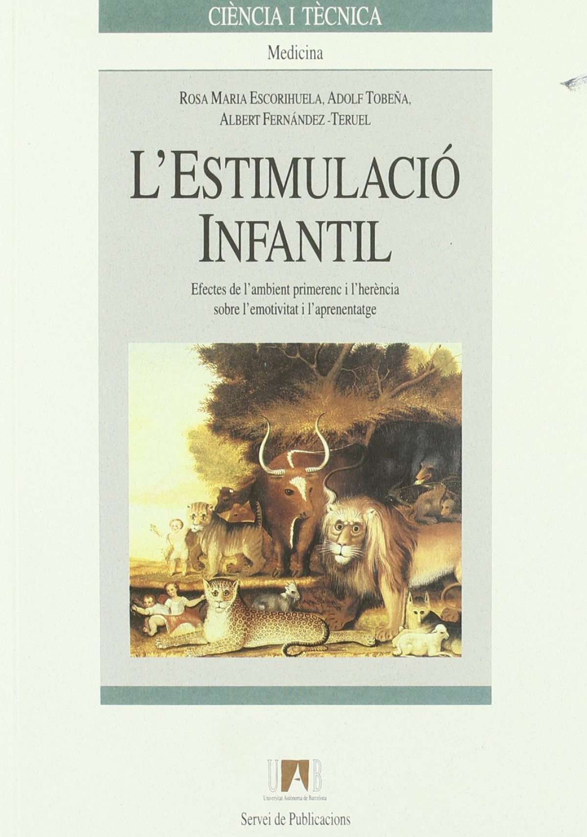 LÆestimulació infantil - Escorihuela, Rosa M. i altres autors