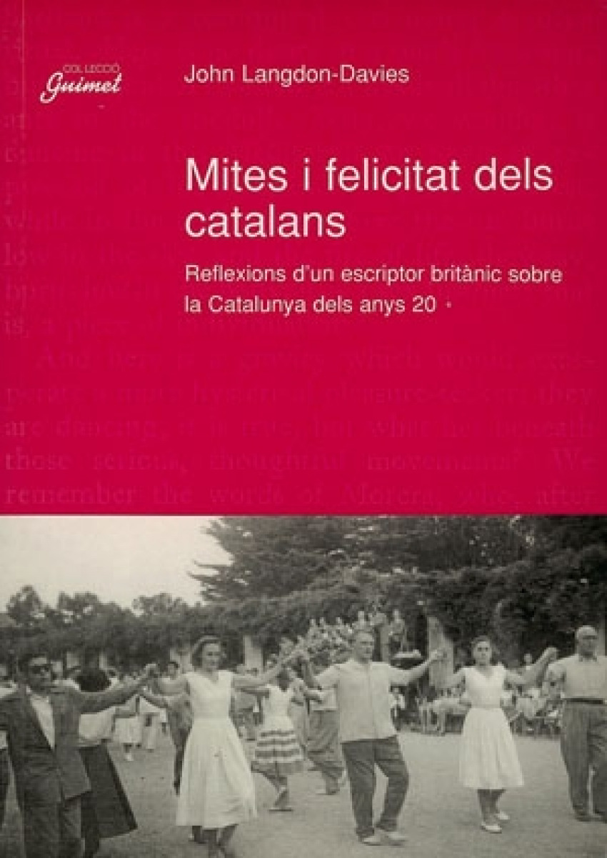 Mites i felicitat dels catalans Reflexions d'un escriptor britànic sob - Langdon-davies, John
