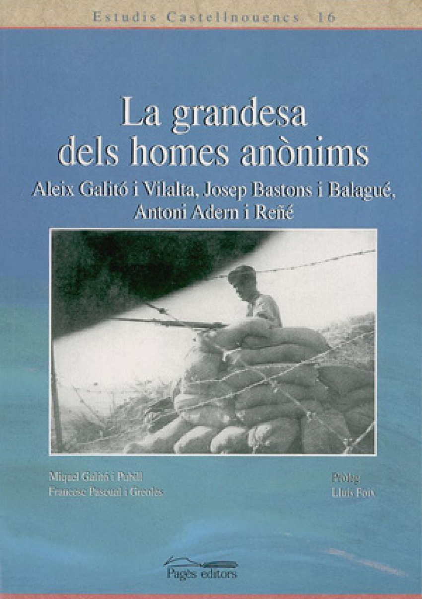 La grandesa dels homes an.nims - Galitó, M./Pascual, F.