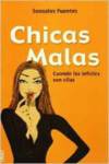 CHICAS MALAS - CUANDO LAS INFIELES SON ELLAS