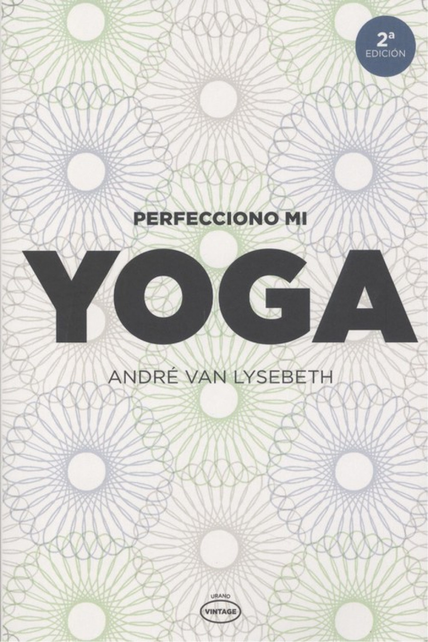 Perfecciono mi yoga - André, Van Lysebeth