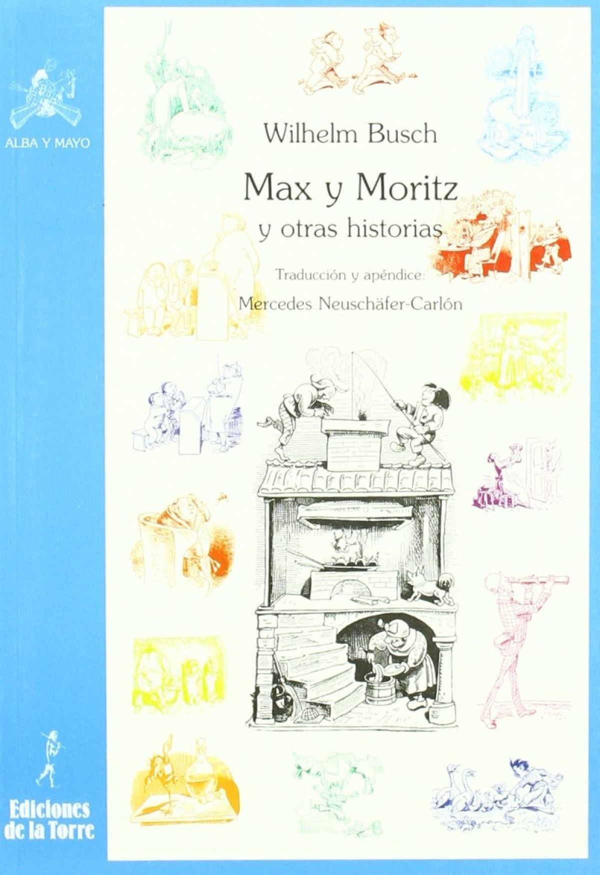 Max Y Moritz Y Otras Historias - Busch, Wilhelm