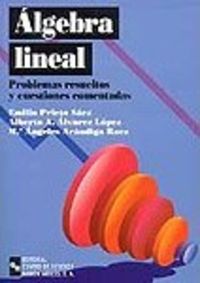 ALGEBRA LINEAL PROBLEMAS RESUELTOS
