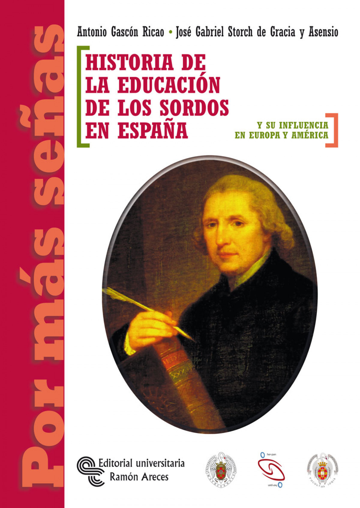 Historia de la educación de los sordos en España - Gascon/Storch