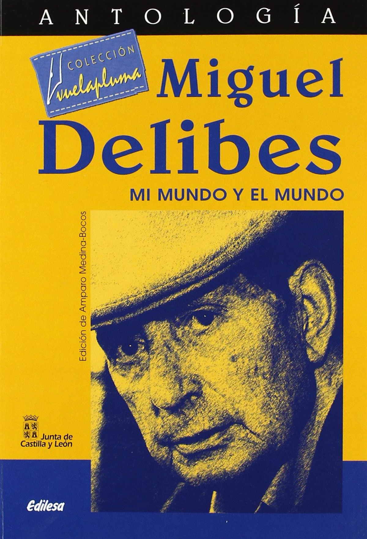 Antologia de miguel delibes - Delibes, Miguel