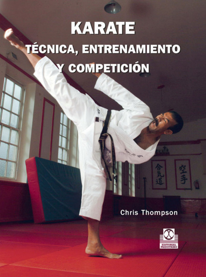 Karate. Técnica, entrenamiento y competición - Thompson, Chris