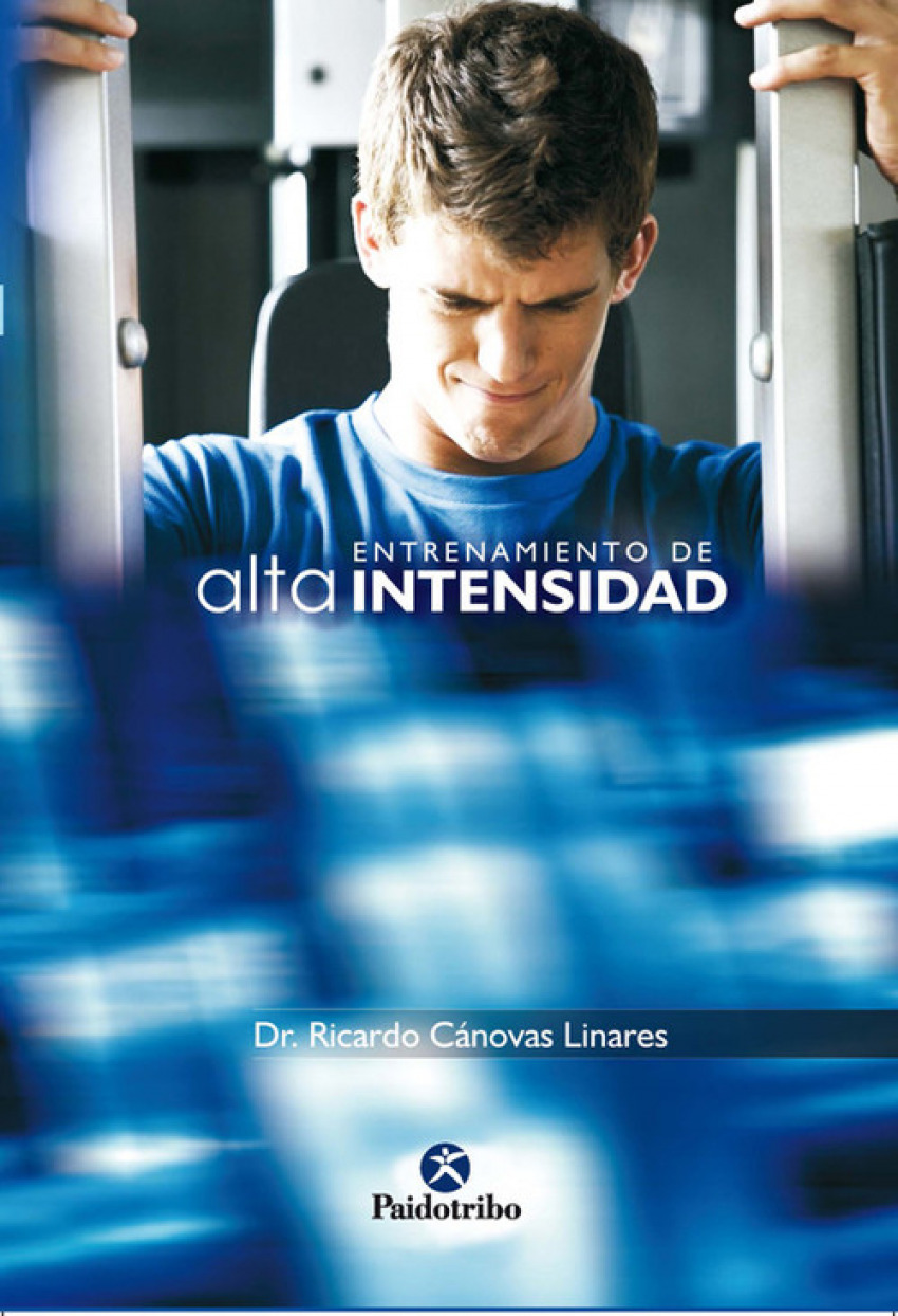 Entrenamiento de alta intensidad - Cánovas Linares, Ricardo