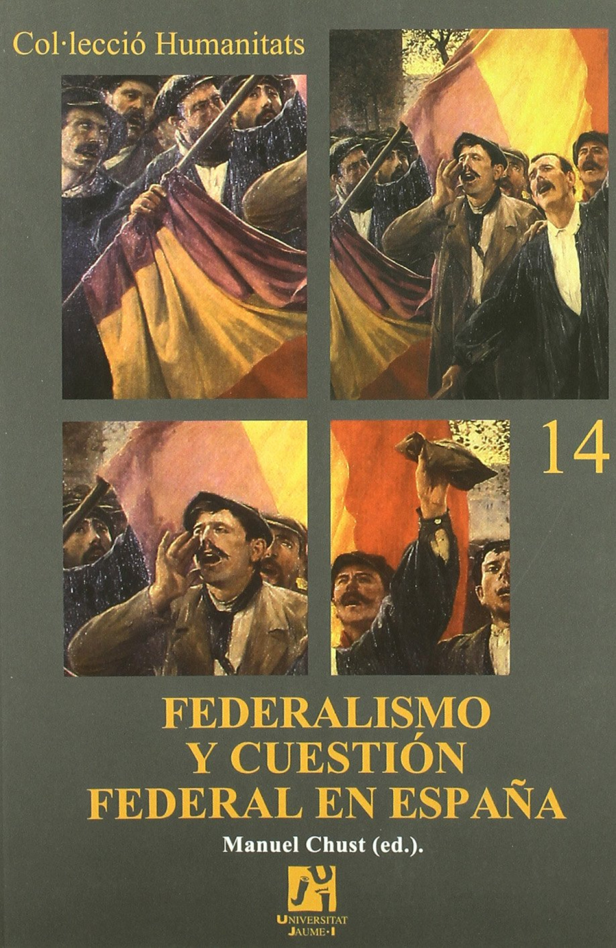 Federalismo y cuestion federal en Espa�a