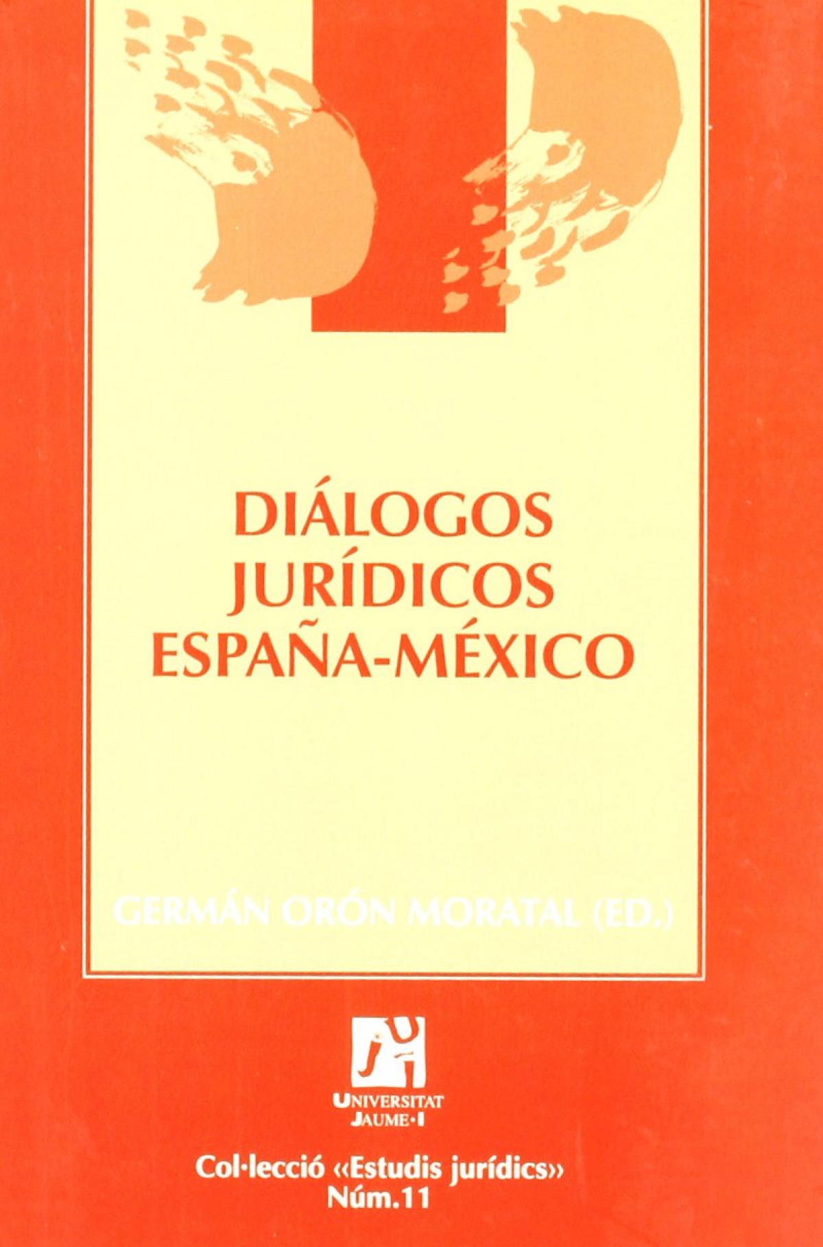 Diálogos jurídicos España- México - Blasco Díaz, José Luis