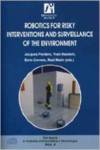 Robotics for risky interventions and surveillance of the env - Jacques Penders
