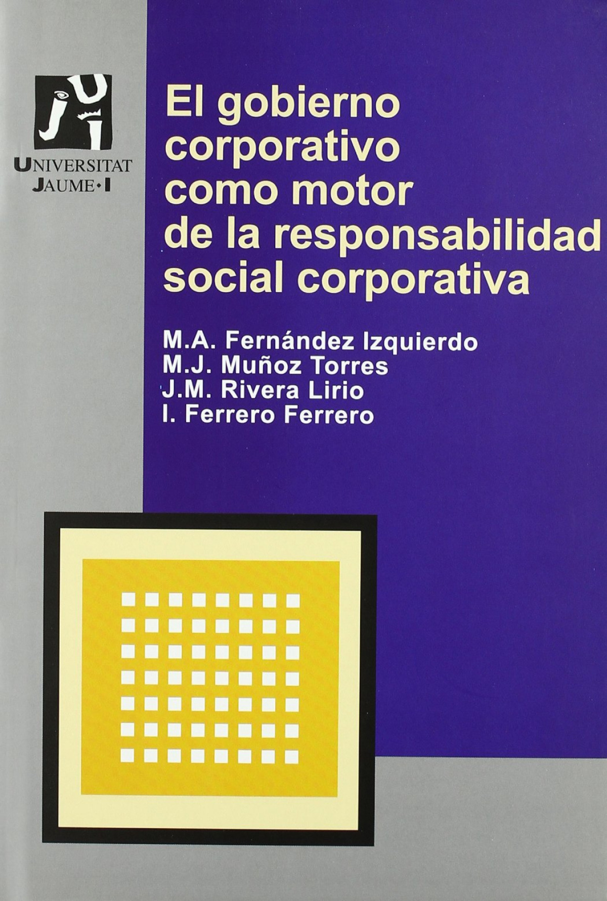 EL GOBIERNO CORPORATIVO COMO MOTOR DE LA RESPONSABILIDAD SOC