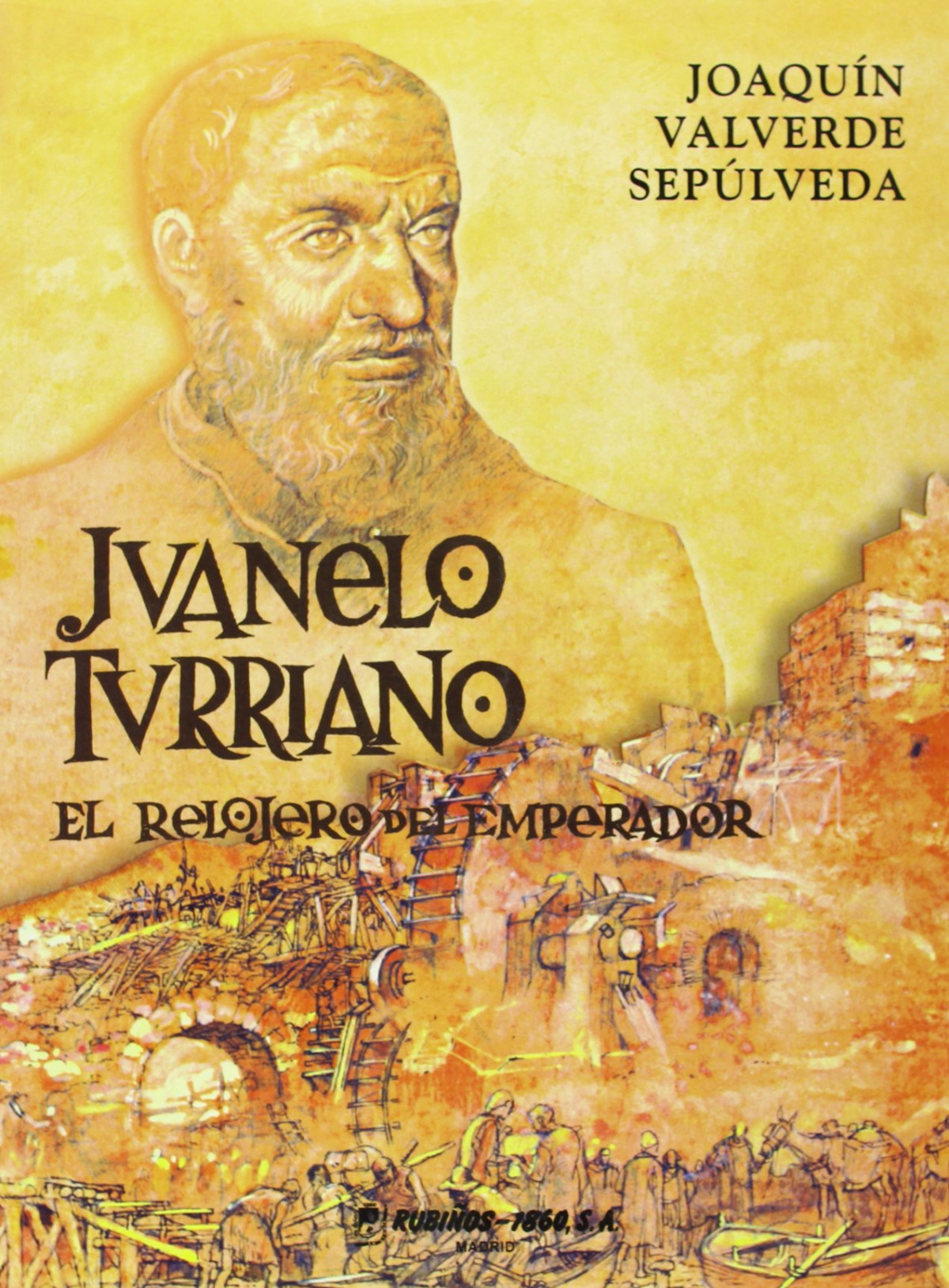 Juanelo Turriano - Vv.Aa.